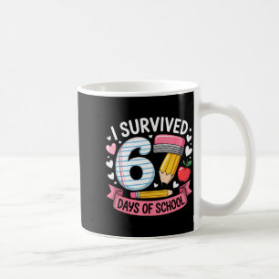 I Survived 67 Days Of School Six Seven 6 7 Teacher Coffee Mug