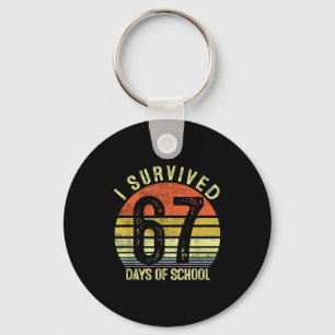 I Survived 67 Days Of School Six Seven 6 7 Teacher Keychain
