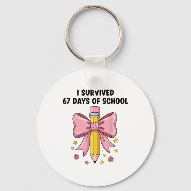 I Survived 67 Days Of School Six Seven Meme For Me Keychain (Front)