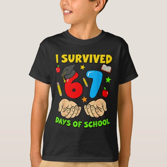 I Survived 67 Days Of School Six Seven Meme Studen T-Shirt (Front)