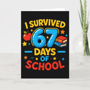 I Survived 67 Days Of School Six Seven Meme Teache Card