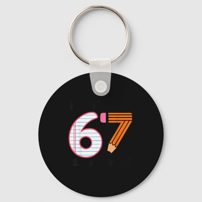 I Survived 67 Days Of School Student Humor Design  Keychain (Front)