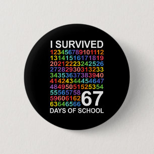 I Survived 67 Days Of School Students Teacher Numb Button