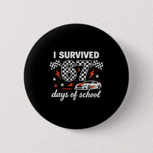 I Survived 67 Days Of School Students Teachers 100 Button