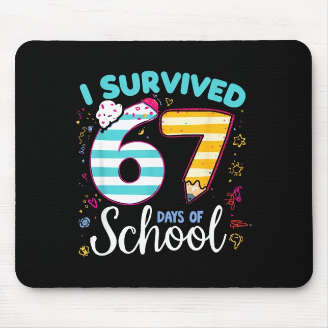 I Survived 67 Days Of School Students Teachers Cut Mouse Pad (Front)