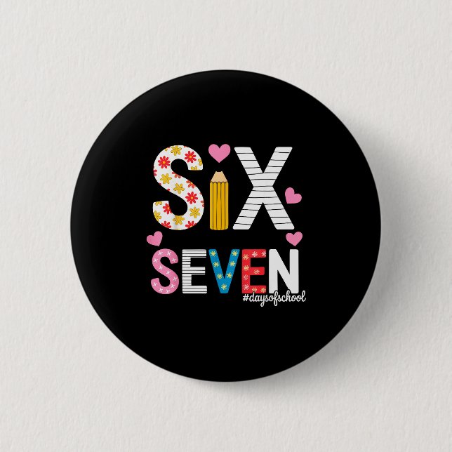 I Survived 67 Days Of School Teacher Student Six S Button (Front)