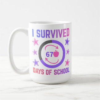 I Survived 67 Days of School Teachers Students Coffee Mug