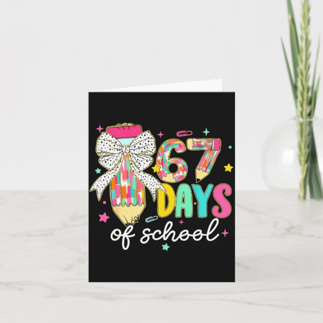 I Survived 67 Days Of School Teachers Students Fun Card (Front)