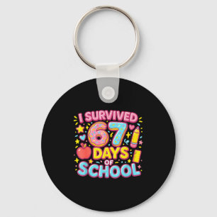 I Survived 67 Days Of School Teachers Students  Keychain