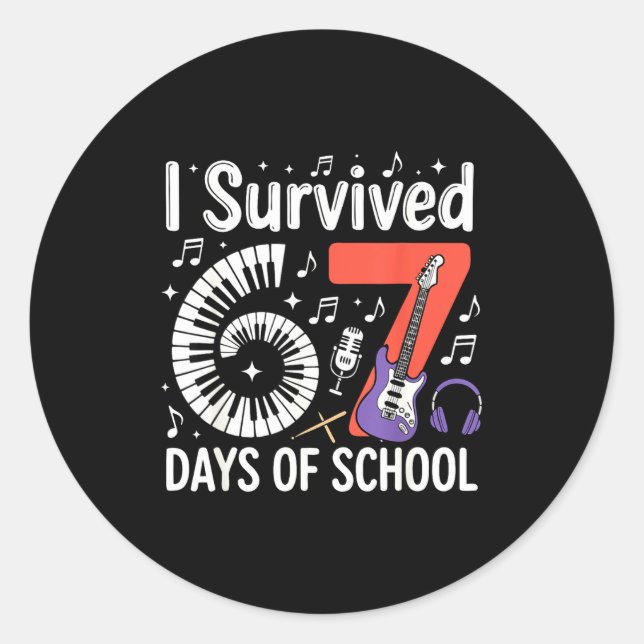 I Survived 67 Days Of School - Teachers Students M Classic Round Sticker (Front)