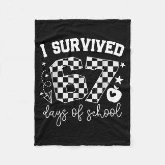 I Survived 67 Days Of School Teachers Students Six Fleece Blanket