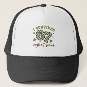 I Survived 67 Days of School Teachers Students Six Trucker Hat