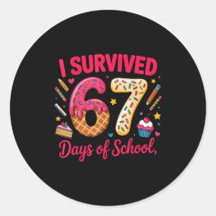 I Survived 67 Days Of School Teachers Students Tee Classic Round Sticker