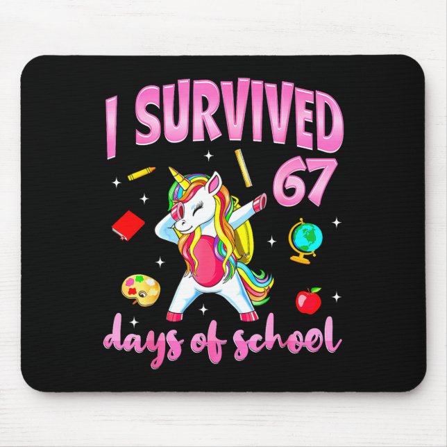 I Survived 67 Days Of School Unicorn Dabbing Teach Mouse Pad (Front)