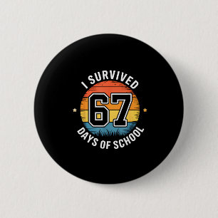 I Survived 67 Days Of School Vintage Teachers Stud Button
