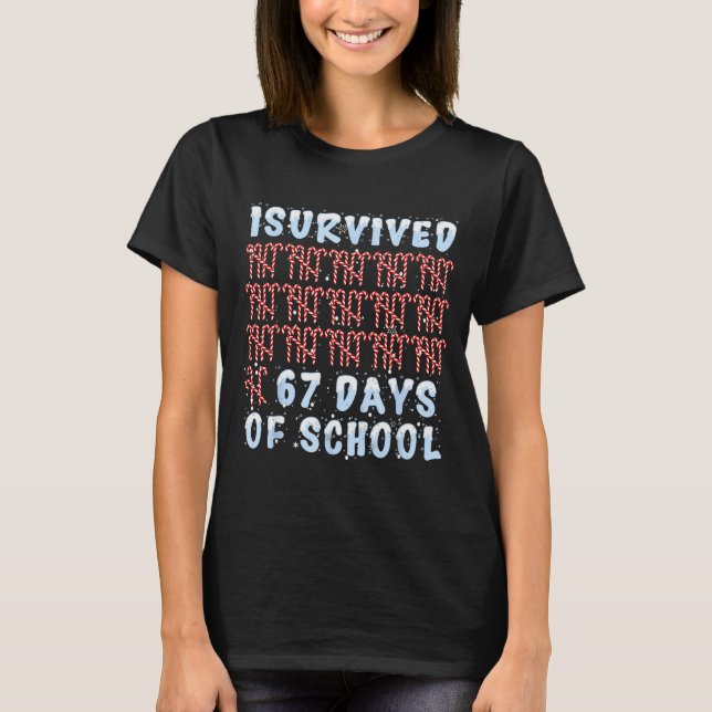 I Survived 67 Days Of School Xmas Candy Cane Tally T-Shirt (Front)