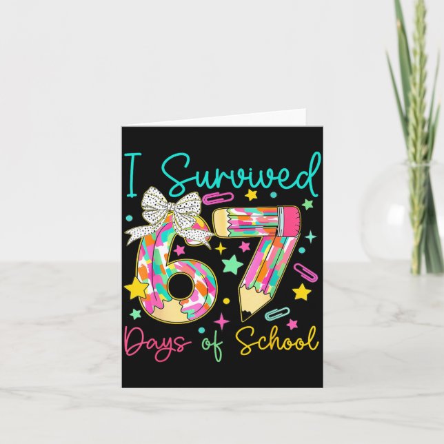 I Survived 67 Six Seven Days Of School Meme Teache Card (Front)
