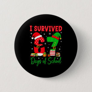 I Survived 67 Six Seven Days Of School Teacher Chr Button