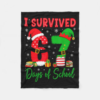I Survived 67 Six Seven Days Of School Teacher Chr Fleece Blanket