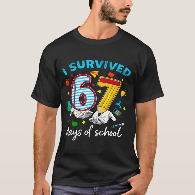 I Survived 67th Day Of School Six Seven Kids  T-Shirt (Front)