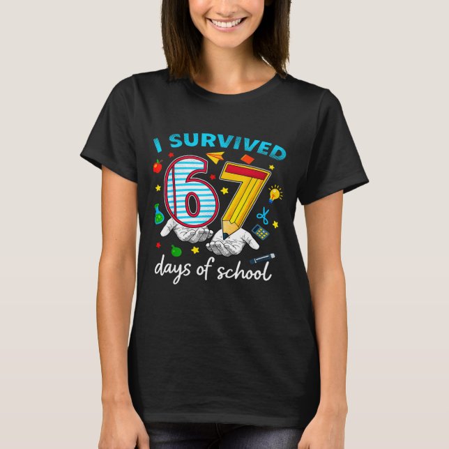I Survived 67th Day Of School Six Seven Kids  T-Shirt (Front)