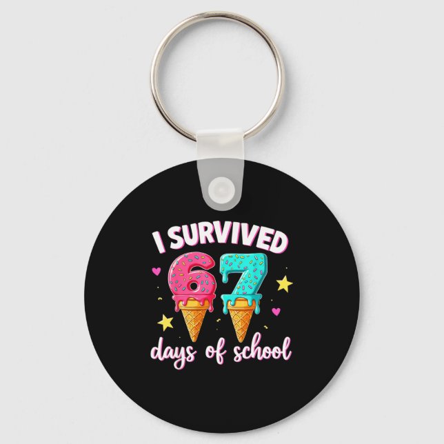 I Survived 67th Days School Drip Ice Cream Funny 6 Keychain (Front)