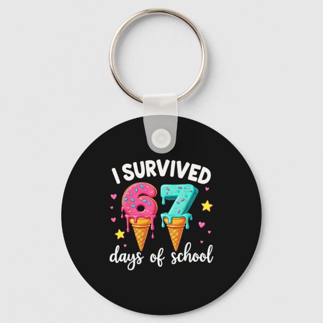 I Survived 67th Days School Drip Ice Cream Funny 6 Keychain (Front)