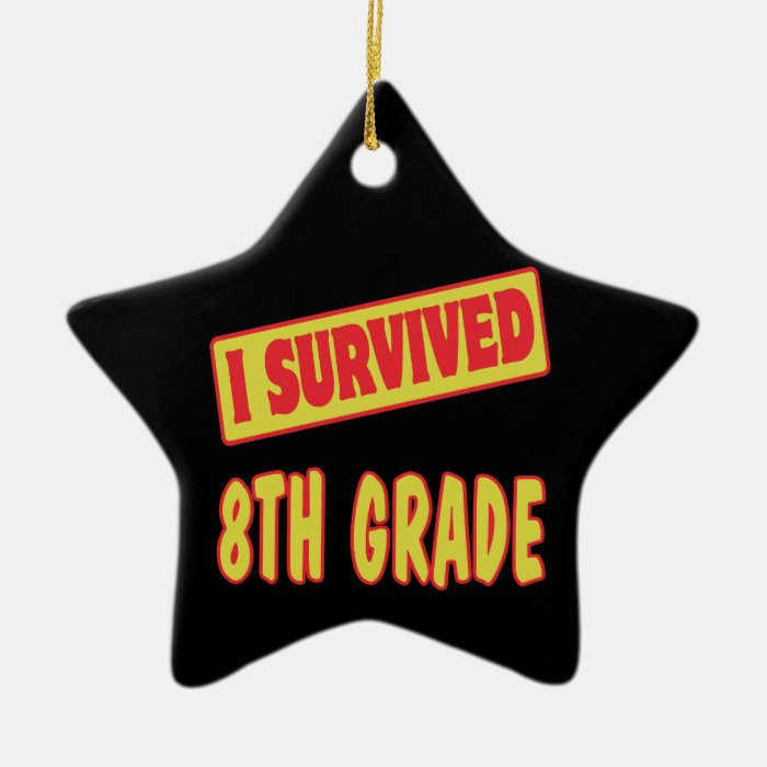 I SURVIVED 8TH GRADE CHRISTMAS TREE ORNAMENT