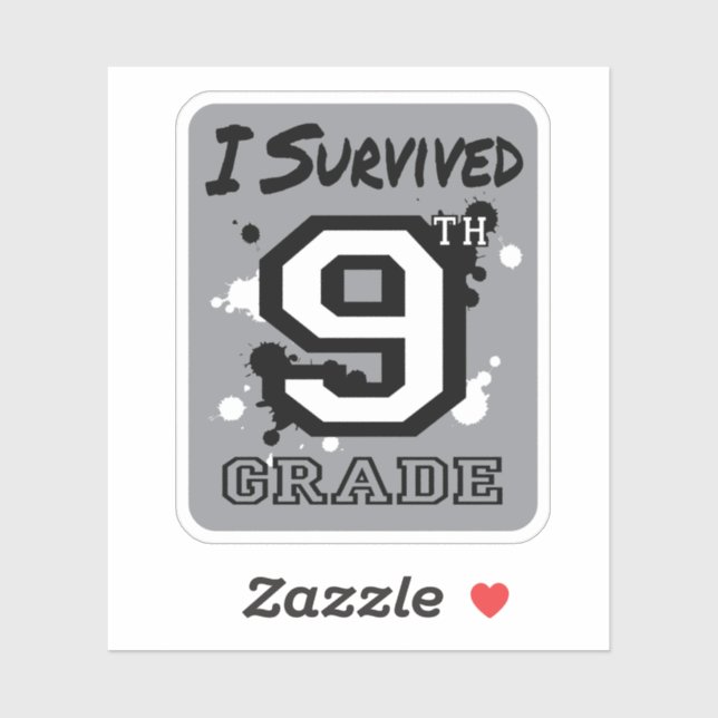 I Survived 9th Grade Sticker (Sheet)
