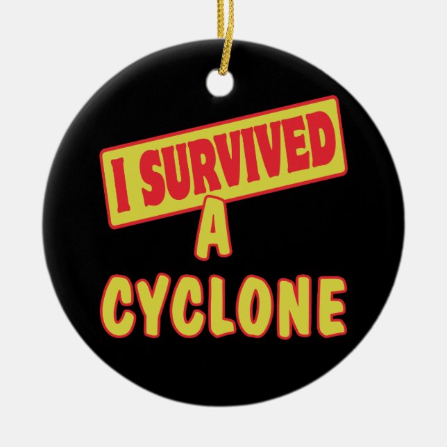 I SURVIVED A CYCLONE CERAMIC ORNAMENT (Front)