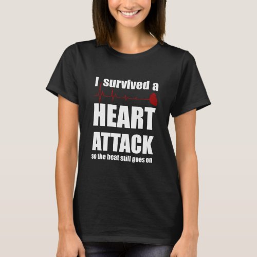 I Survived A Heart Attack T_Shirt