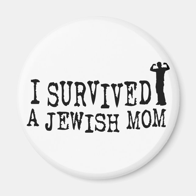 I Survived a Jewish mom - Jew humor Magnet (Front)