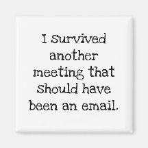 I Survived A Meeting That Should've Been an Email