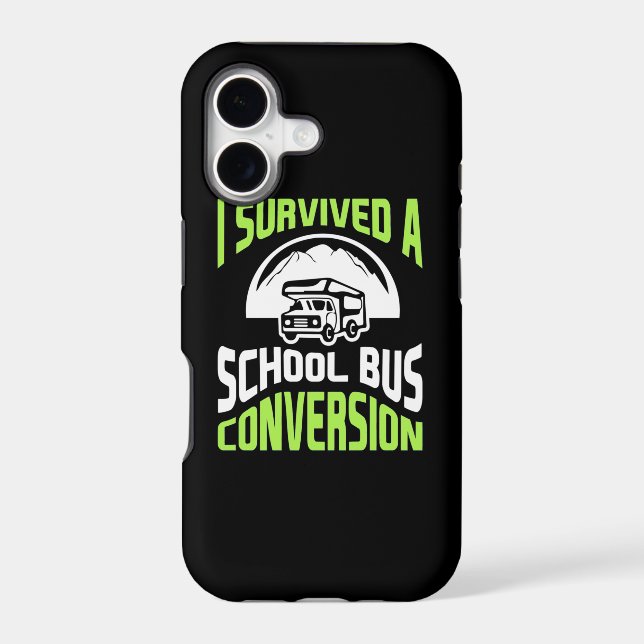 I Survived A School Bus Conversion Iphone Case (Back)