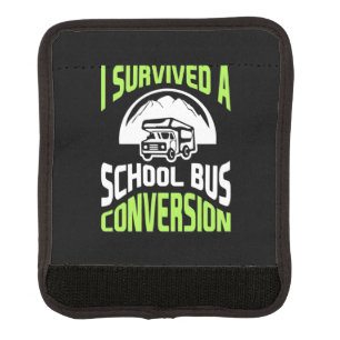 I Survived A School Bus Conversion Luggage Handle Wrap