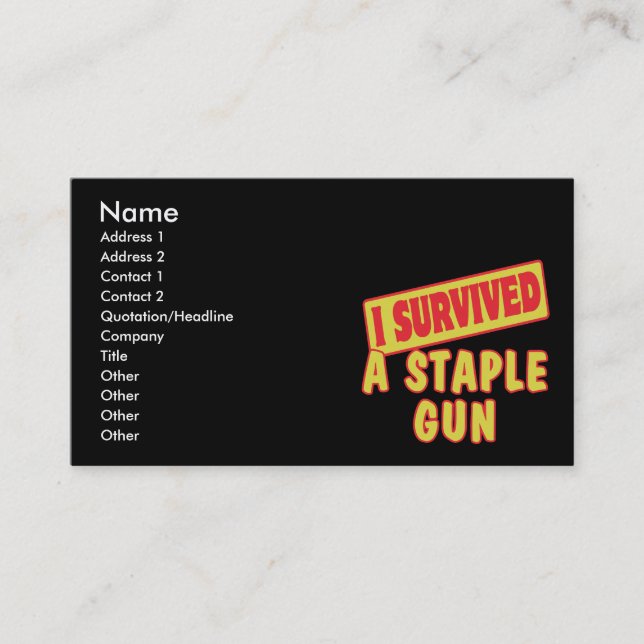 I SURVIVED A STAPLE GUN BUSINESS CARD (Front)