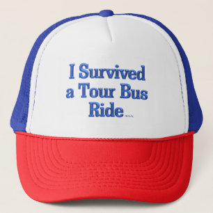 I Survived a Tour Bus Ride trucker hat
