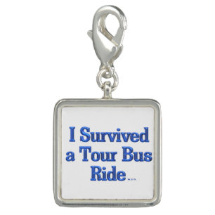 I Survived a Tour Bus Ride white silver sq charm