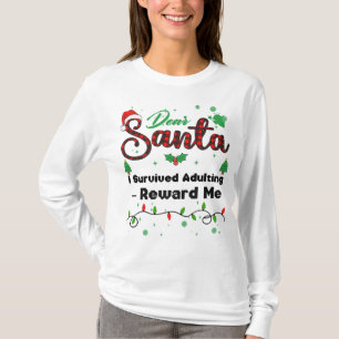 I Survived Adulting_ Reward Me Matching Christmas T-Shirt