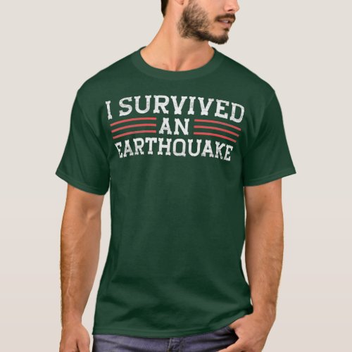 I Survived an Earthquake 2020 T_Shirt