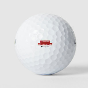 I Survived Another Meeting Golf Balls