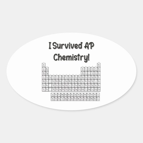 I Survived AP Chemistry Oval Sticker