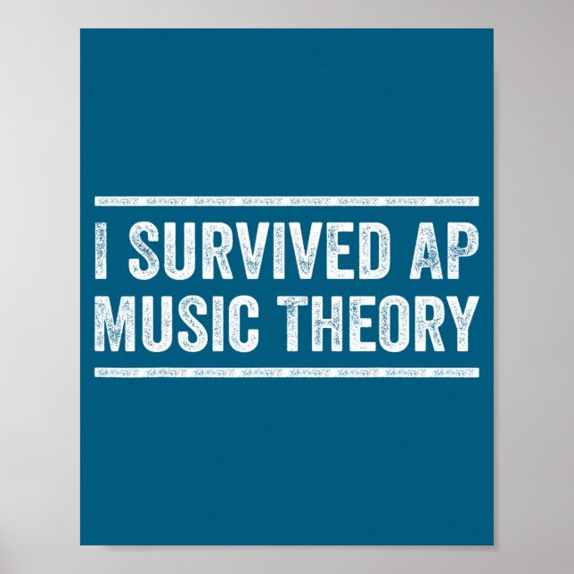 I Survived Ap Music Theory Funny Ap Examination Qu Poster (Front)
