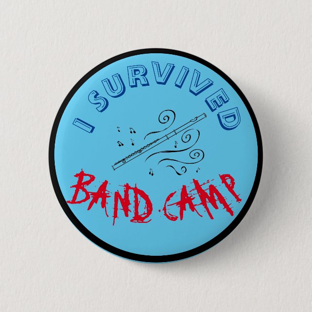 I survived band camp button (Front)
