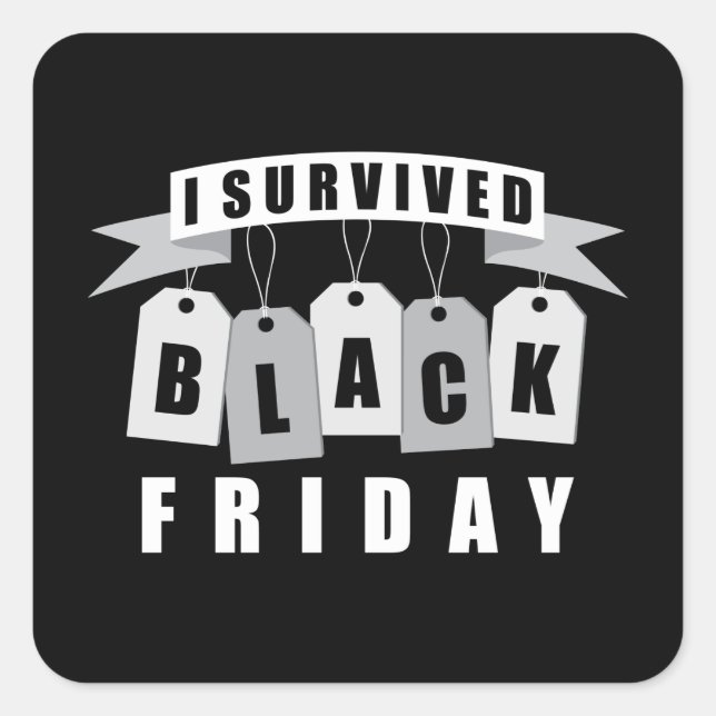 I Survived Black Friday Square Sticker (Front)