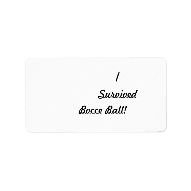 I survived bocce ball! label (Front)