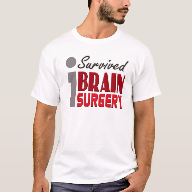 I Survived Brain Surgery Shirt (Front)