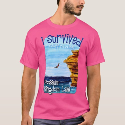 I Survived Cliff Diving Possum Kingdom Lake Texas T_Shirt