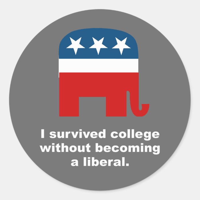 I survived college without becoming a liberal sticker