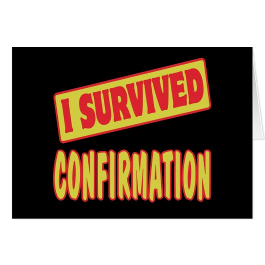 I SURVIVED CONFIRMATION (Front Horizontal)